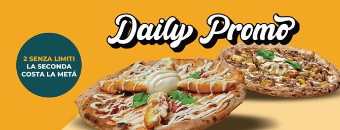 DAILY PROMO 2 SENZA LIMITI Pizza a domicilio sempre in tempo, o è gratis!